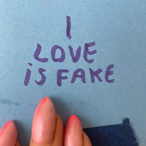 Love is fake