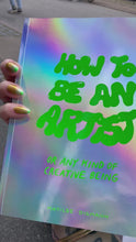 Load and play video in Gallery viewer, How to be an artist - or any kind of creative being!
